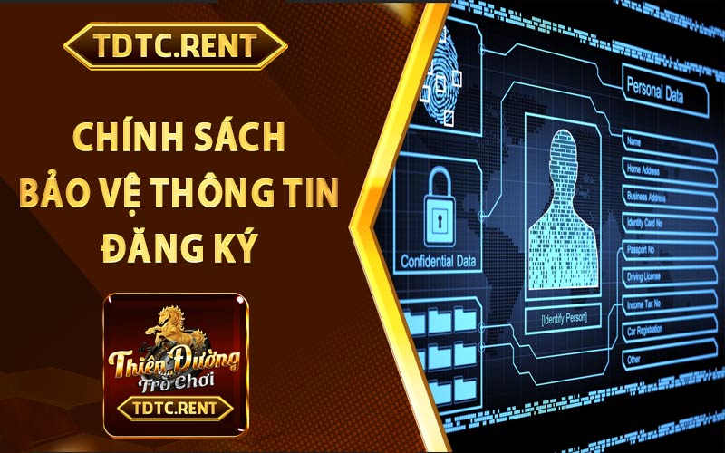 Chính sách bảo vệ thông tin đăng ký TDTC