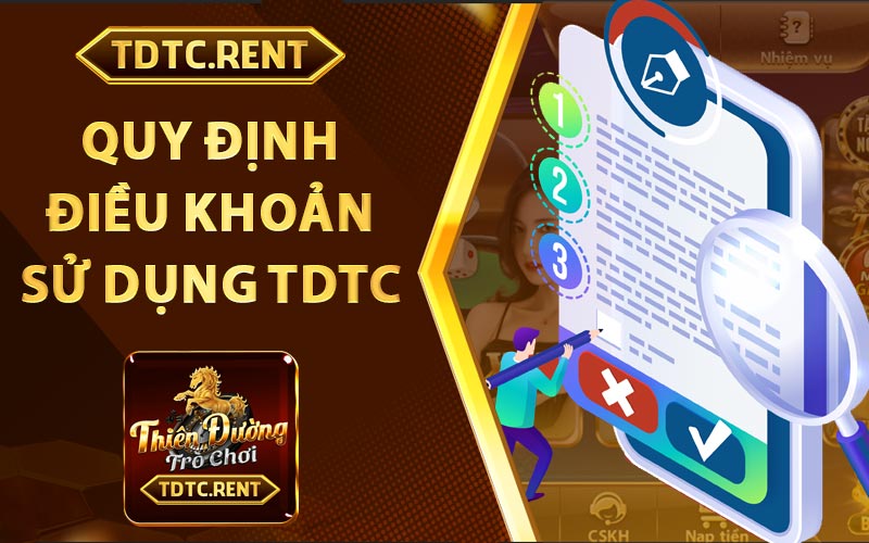 Quy định điều khoản sử dụng TDTC