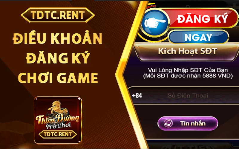 Điều khoản đăng ký chơi game TDTC Tài Xỉu