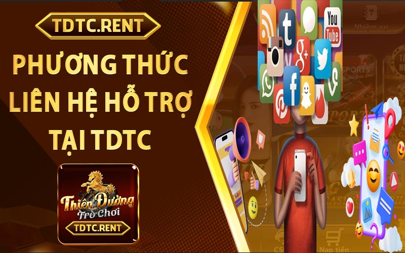 Cách phương thức hỗ trợ tại TDTC